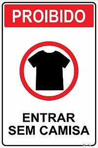 Placa de Sinalização - Proibido Entrar sem Camisa 15x20cm