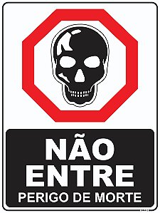 Não Entre Perigo de Morte
