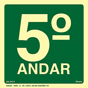 Placa de sinalização Fotoluminescente S17 Pavimento 5º Andar