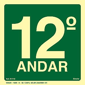 Placa de sinalização Fotoluminescente S17 Pavimento 12º Andar