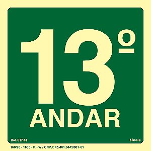 Placa de sinalização Fotoluminescente S17 Pavimento 13º Andar