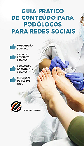 GUIA PRÁTICO DE CONTEÚDO PARA PODÓLOGOS