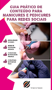 GUIA PRÁTICO DE CONTEÚDO PARA MANICURES