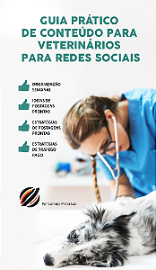 GUIA PRÁTICO DE CONTEÚDO PARA VETERINÁRIOS