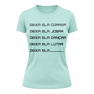 Camiseta Deixa Ela