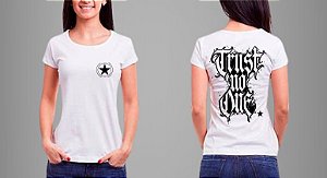 Camiseta Feminina Trust No One