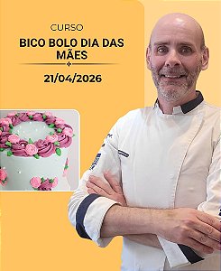 Bico de Confeitar para Bolo Dia das Mães | 21/04/2026 | Presencial | Ricardo Daudt