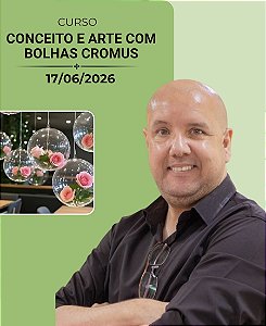Conceito e Arte com Bolhas Cromus | 17/06/2026 | San Silva | Presencial