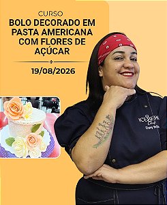Bolo Decorado em Pasta Americana com Flores de Açúcar | Dany Bolos | 19/08/2026 | Presencial