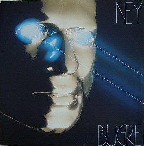 Ney Matogrosso - Bugre