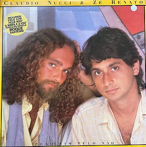 Claudio Nucci, Zé Renato - Pelo Sim Pelo Não