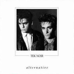 Tek Noir - Alternative