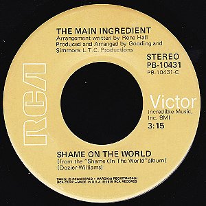 The Main Ingredient - Shame On The World