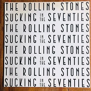 The Rolling Stones - Sucking In The Seventies