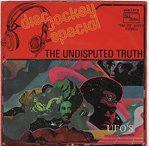 The Undisputed Truth - UFO's