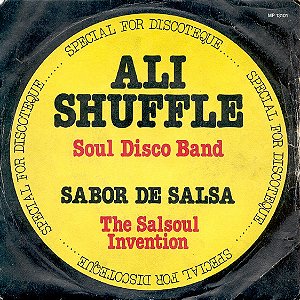 Soul Disco Band, The Salsoul Invention - Ali Shuffle / Sabor De Salsa