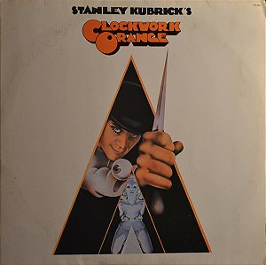 Various - Stanley Kubrick's A Clockwork Orange (Music From The Soundtrack)