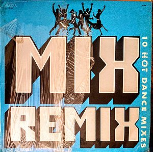 Various - Mix Remix (10 Hot Dance Mixes)