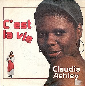 Claudia Ashley - C'Est La Vie