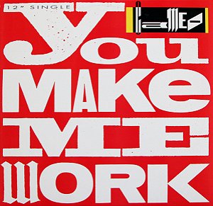 Cameo - You Make Me Work