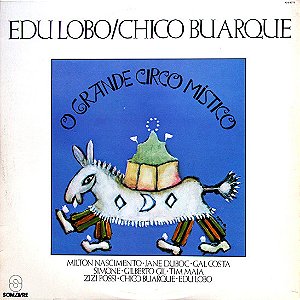 Edu Lobo, Chico Buarque - O Grande Circo Místico