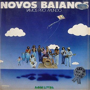 Os Novos Baianos - Vamos Pro Mundo