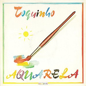 Toquinho - Aquarela