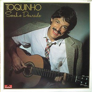 Toquinho - Sonho Dourado