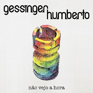 Humberto Gessinger - Não Vejo A Hora
