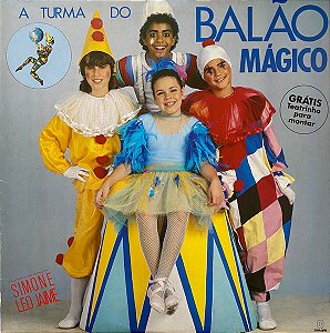 A Turma Do Balão Mágico - A Turma Do Balão Mágico