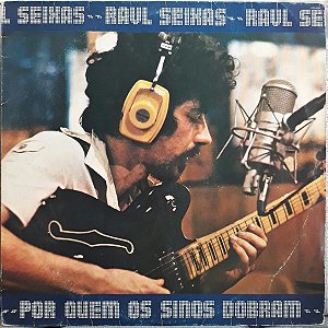 Raul Seixas - Por Quem Os Sinos Dobram