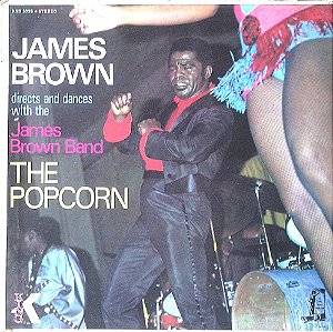 James Brown, The James Brown Band - The Popcorn