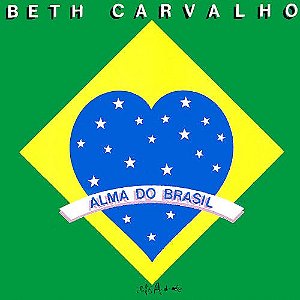 Beth Carvalho - Alma Do Brasil