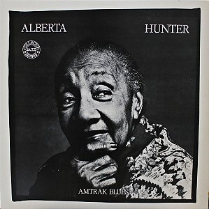 Alberta Hunter - Amtrak Blues