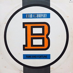 Bad Company (3) - Fame And Fortune