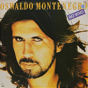 Oswaldo Montenegro - Ao Vivo
