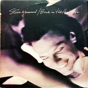 Steve Winwood - Back In The High Life