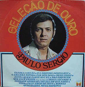 Paulo Sérgio (2) - Seleção De Ouro