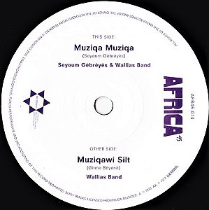 Seyoum Gebreyes, Wallias Band, Wallias Band - Muziqa Muziqa / Muziqawi Silt