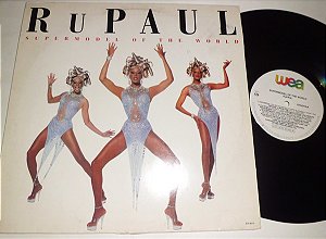 RuPaul - Supermodel Of The World