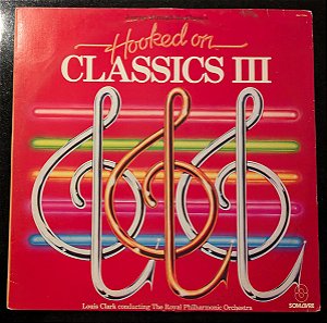 Louis Clark, Royal Philharmonic Orchestra - Hooked On Classics III - Journey Through The Classics