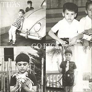 Titãs - Go Back