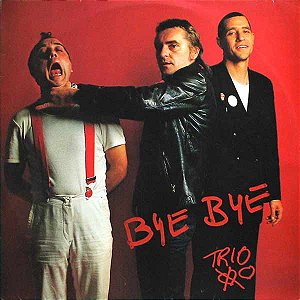 Trio - Bye Bye