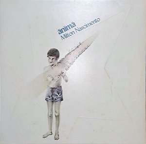 Milton Nascimento - Ănĭmă