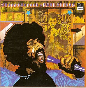 Raul Seixas - 30 Anos de Rock