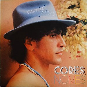 Caetano Veloso - Cores, Nomes