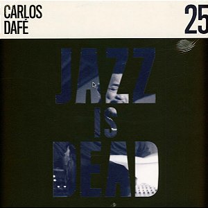 Carlos Dafé, Adrian Younge - Jazz Is Dead 25