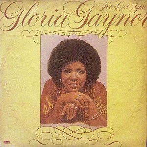 Gloria Gaynor - I've Got You