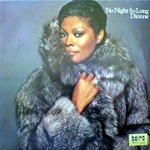Dionne Warwick - No Night So Long