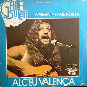 Alceu Valença - Gala Super Apresenta O Melhor De Alceu Valença
